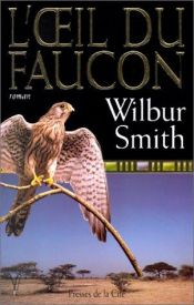 book cover of L'oeil du faucon by Wilbur Smith