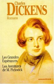 book cover of Dickens - Les grandes espérances, suivi de "les aventures de Mrpickwick" by Charles Dickens