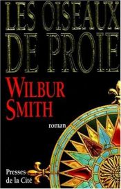 book cover of Les oiseaux de proie by Wilbur Smith