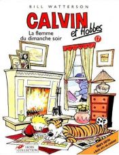 book cover of Calvin et Hobbes, tome 17 : La Flemme du dimanche soir by Bill Watterson