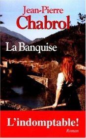 book cover of La Banquise by Jean-Pierre Chabrol