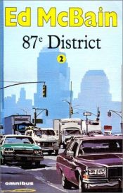 book cover of 87e district, tome 2 by Ed McBain