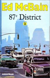 book cover of 87e district, tome 2 by Evan Hunter