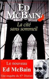 book cover of La cite sans sommeil by Ed McBain