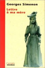 book cover of Lettre à ma mère by Georges Simenon