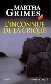 book cover of L'Inconnue de la crique by Martha Grimes