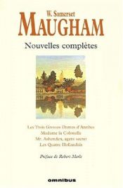 book cover of Les Nouvelles complètes by William Somerset Maugham
