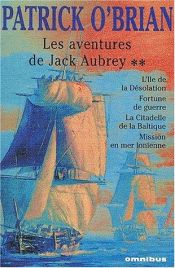 book cover of Les Aventures de Jack Aubrey, tome 2 by 帕特里克·奥布莱恩