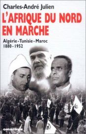 book cover of L'Afrique du Nord en marche by Charles-André Julien