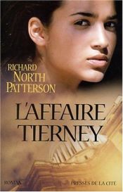 book cover of L'affaire Tierney by Richard North Patterson