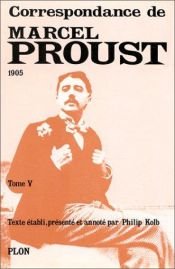 book cover of Correspondance de Marcel Proust, tome 5 : 1905 by 马塞尔·普鲁斯特