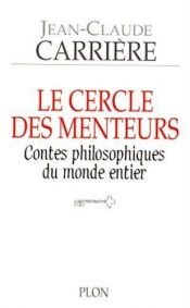 book cover of El circulo de los mentirosos by Jean-Claude Carriere