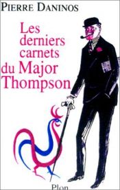 book cover of Les Nouveaux carnets du major W. Marmaduke Thompson by Pierre Daninos