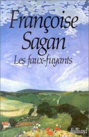 book cover of Les Faux Fuyants by Françoise Saganová