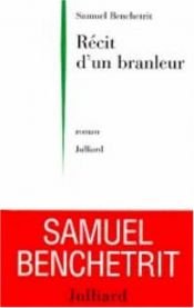 book cover of Récit d'un branleur by Samuel Benchetrit