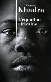 book cover of L'Equation Africaine by Γιασμίνα Χάντρα