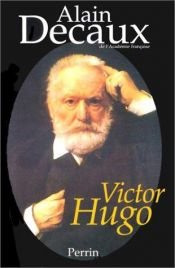 book cover of Victor Hugo by Alain Decaux