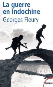 book cover of La guerre en Indochine by Georges Fleury