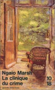 book cover of La Clinique du crime by Ngaio Marsh