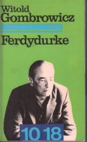 book cover of Ferdydurke by Witold Gombrowicz