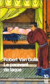 book cover of The Lacquer Screen: A Chinese Detective Story (A Judge Dee Mystery) by Robert van Gulik