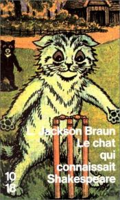 book cover of Le chat qui connaissait Shakespeare by Lilian Jackson Braun