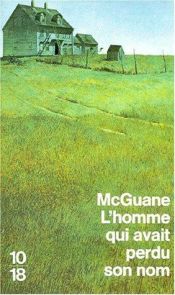 book cover of L'homme qui avait perdu son nom by Thomas McGuane