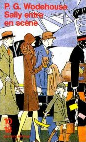 book cover of Sally entre en scène by Pelham Grenville Wodehouse