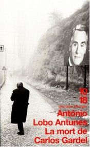 book cover of La mort de Carlos Gardel by António Lobo Antunes