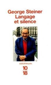 book cover of Langage et silence by George Steiner