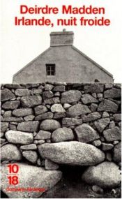 book cover of Irlande nuit froide by Deirdre Madden