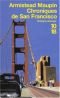 Chroniques de San Francisco, tome 1 : Chroniques de San Francisco