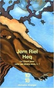book cover of Le Chant pour celui qui désire vivre by Riel Jorn
