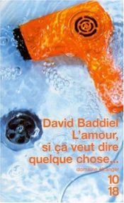 book cover of L'Amour, si ça veut dire quelque choseÂ by David Baddiel