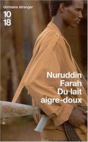 book cover of Du lait aigre-doux, Variations sur le thème d'une dictature africaine by Nuruddin Farah