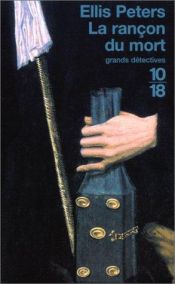book cover of La Rançon du Mort by Edith Pargeter