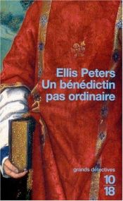 book cover of Un Bénédictin pas ordinaire by Edith Pargeter