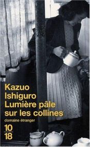 book cover of Lumière pâle sur les collines by Kazuo Ishiguro