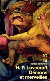 book cover of Démons et merveilles by Howard Phillips Lovecraft