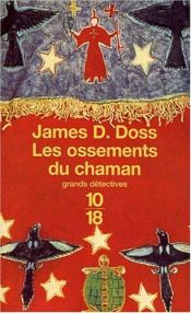 book cover of Les Ossements du chaman by James D. Doss