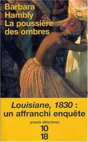 book cover of La Poussière des ombres by Barbara Hambly