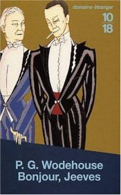 book cover of Bonjour, Jeeves by Pelham Grenville Wodehouse