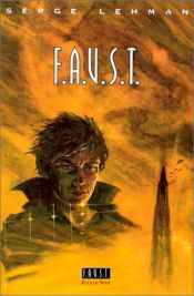 book cover of F.A.U.S.T. by Serge Lehman