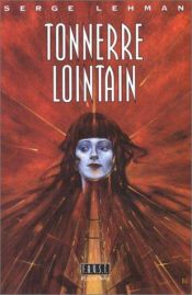 book cover of Tonnerre lointain: Roman (F.A.U.S.T) by Serge Lehman