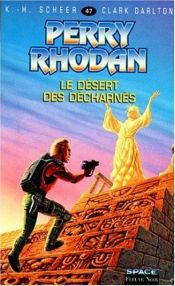 book cover of Le désert des décharnés by Karl-Herbert Scheer