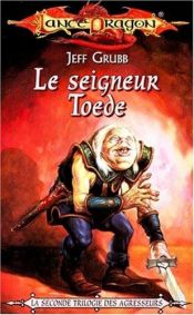 book cover of Lancedragon n25 le seigneur toede by Jeff Grubb