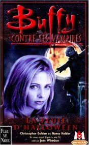 book cover of Buffy contre les vampires, tome 2 : La pluie d'Halloween by Кристофер Голден