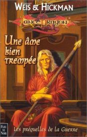 book cover of Une âme bien trempée by Don Perrin|Margaret Weis