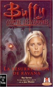 book cover of Buffy contre les vampires, tome 21 : La Résurrection de Ravana by Ray Garton