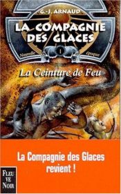 book cover of La ceinture de feu by Georges Jean Arnaud